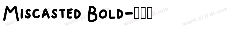 Miscasted Bold字体转换